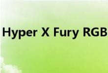 Hyper X Fury RGB DDR4 3600 32GB套件
