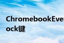 ChromebookEverything按钮已成为CapsLock键