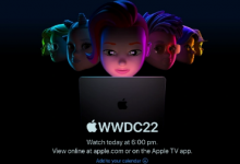 如何观看Apple的WWDC2022主题演讲