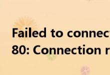 Failed to connect to zw.78tp.com port 80: Connection refused