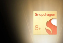 首款Snapdragon8+Gen1手机将于7月第一周发布