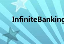 InfiniteBanking的最佳终身寿险保单