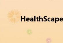  HealthScape扩大芝加哥办事处 