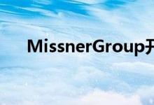  MissnerGroup开始芝加哥办公室重建 