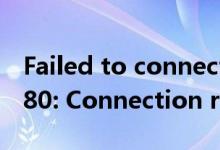 Failed to connect to zw.78tp.com port 80: Connection refused