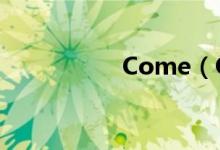 Come（On完整歌词）