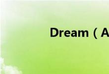Dream（Again歌词介绍）