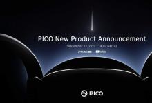 字节跳动旗下 Pico 宣布 9 月 22 日发布新一代 VR 头显